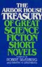 The Arbor House Treasury of Great Science Fiction Short Novels